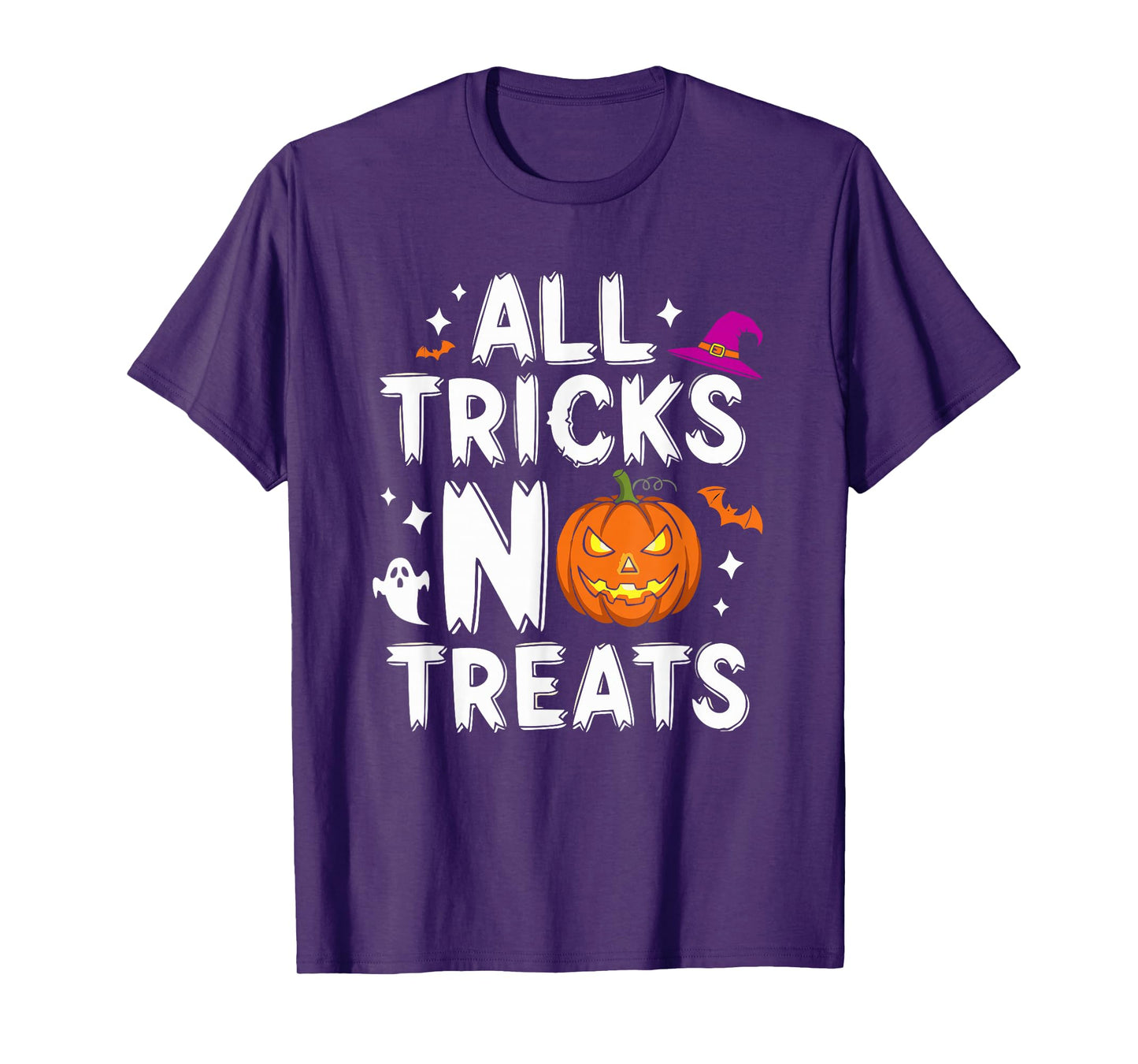 Funny Halloween Quote All Tricks No Treats Spooky October T-Shirt