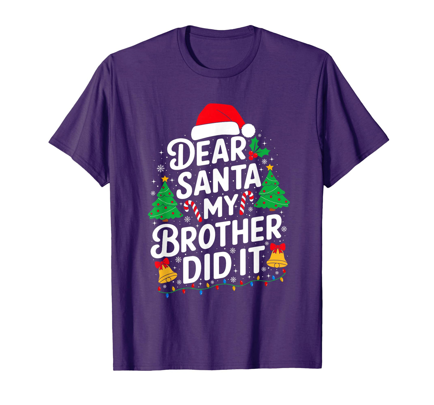 Dear Santa My Brother Did It Funny Christmas Girls Sibling T-Shirt