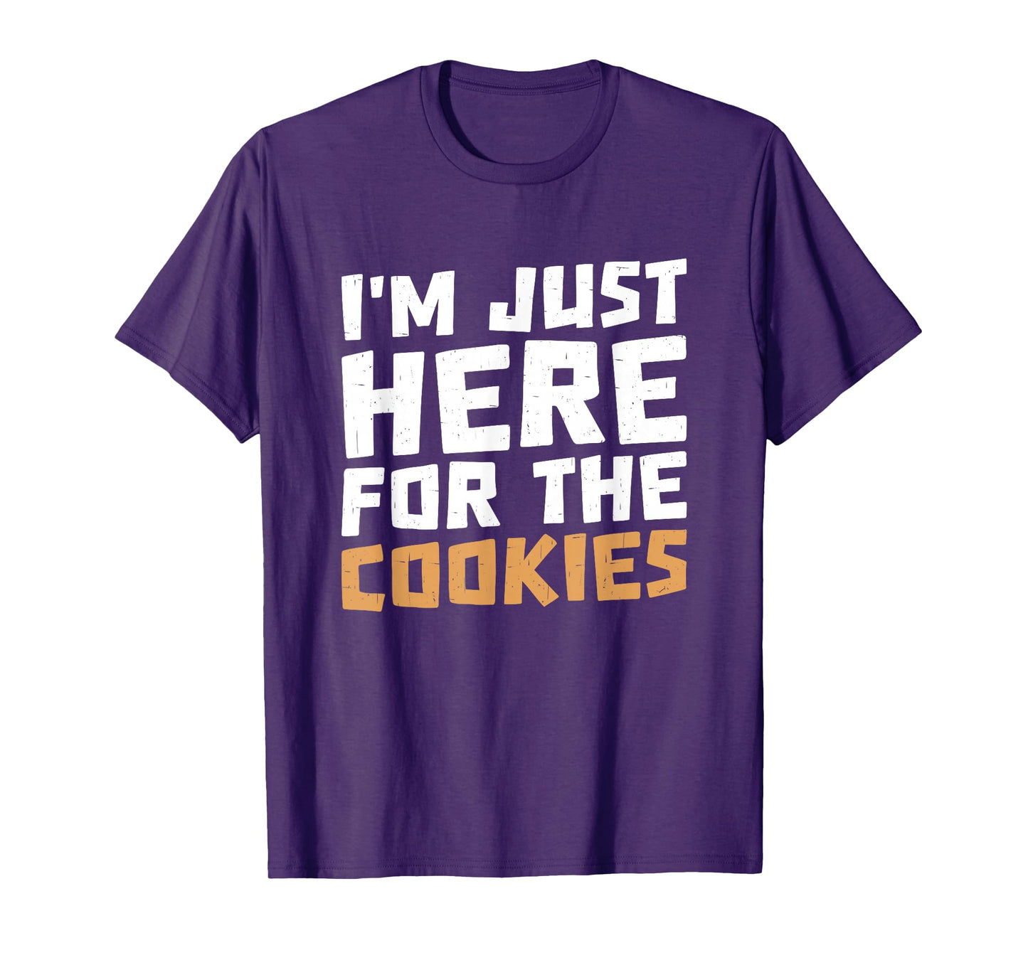 Funny Food Humor Snack Quote Chocolate Cookie Lover Bakers T-Shirt