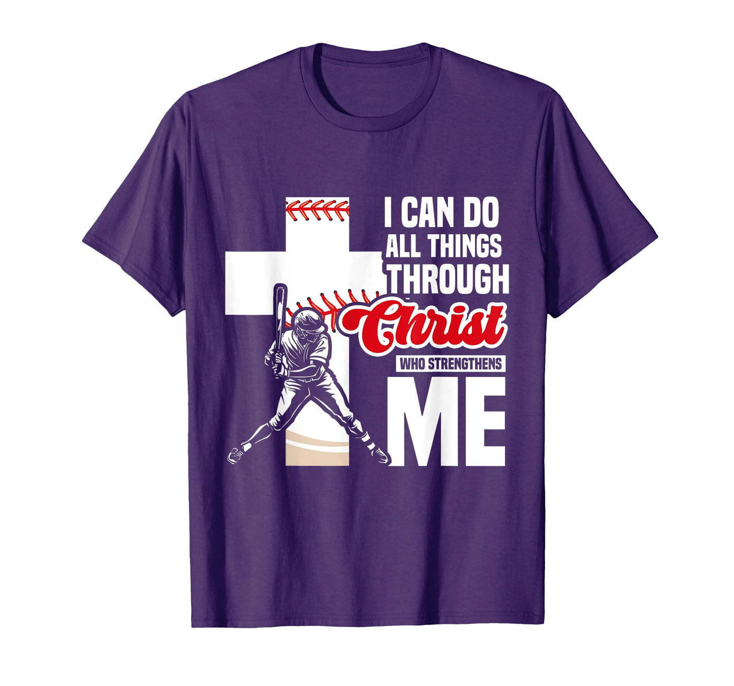 I Can Do All Things Through Christ Baseball Religious Verse T-Shirt
