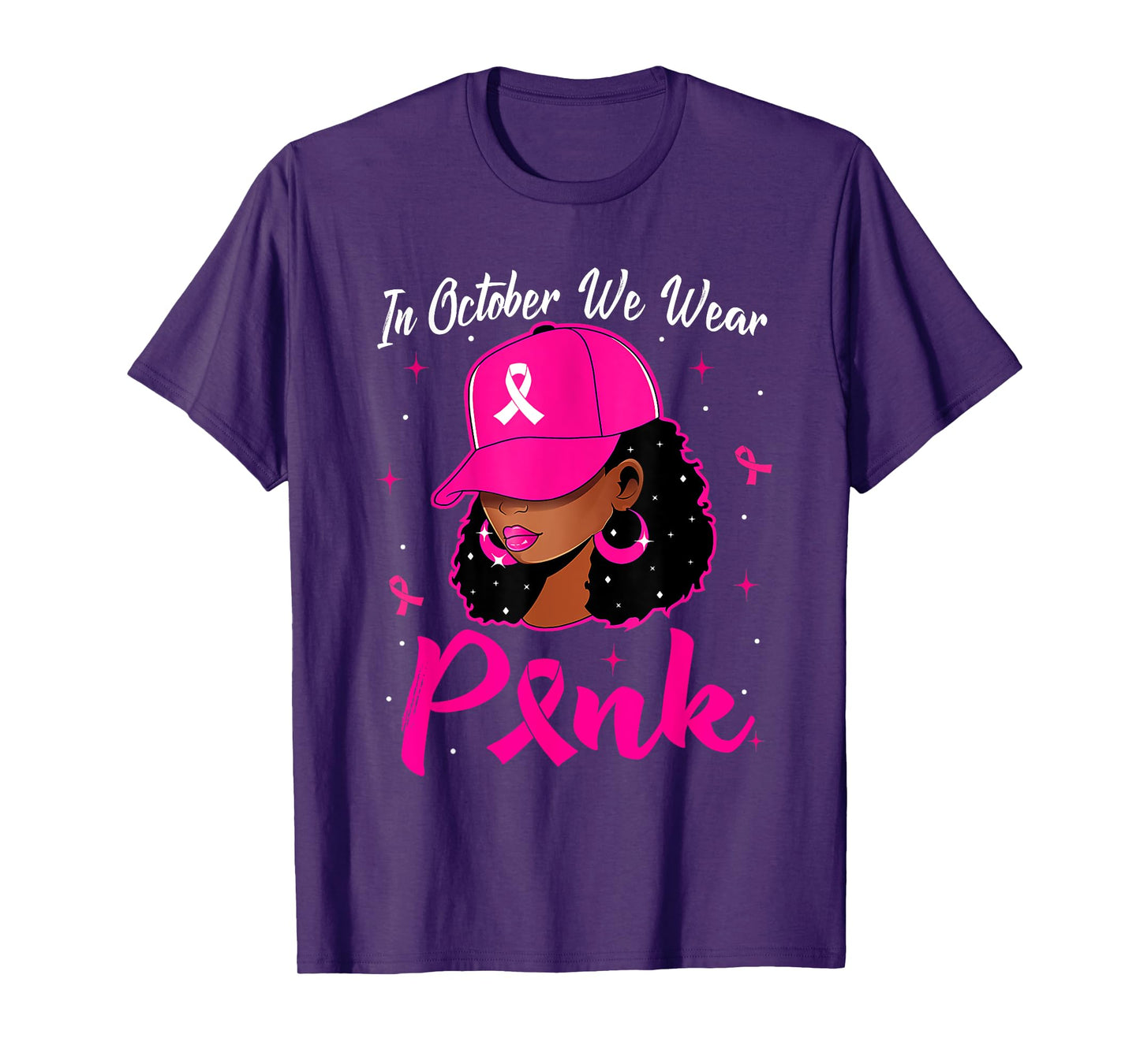 In October We Wear Pink Breast Cancer Awareness Black Women T-Shirt