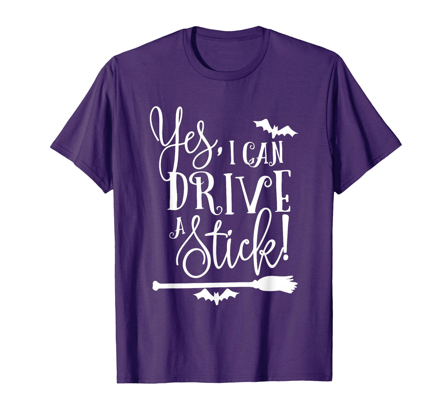 Yes I Can Drive A Stick Halloween Witch Broom Witch Spooky T-Shirt