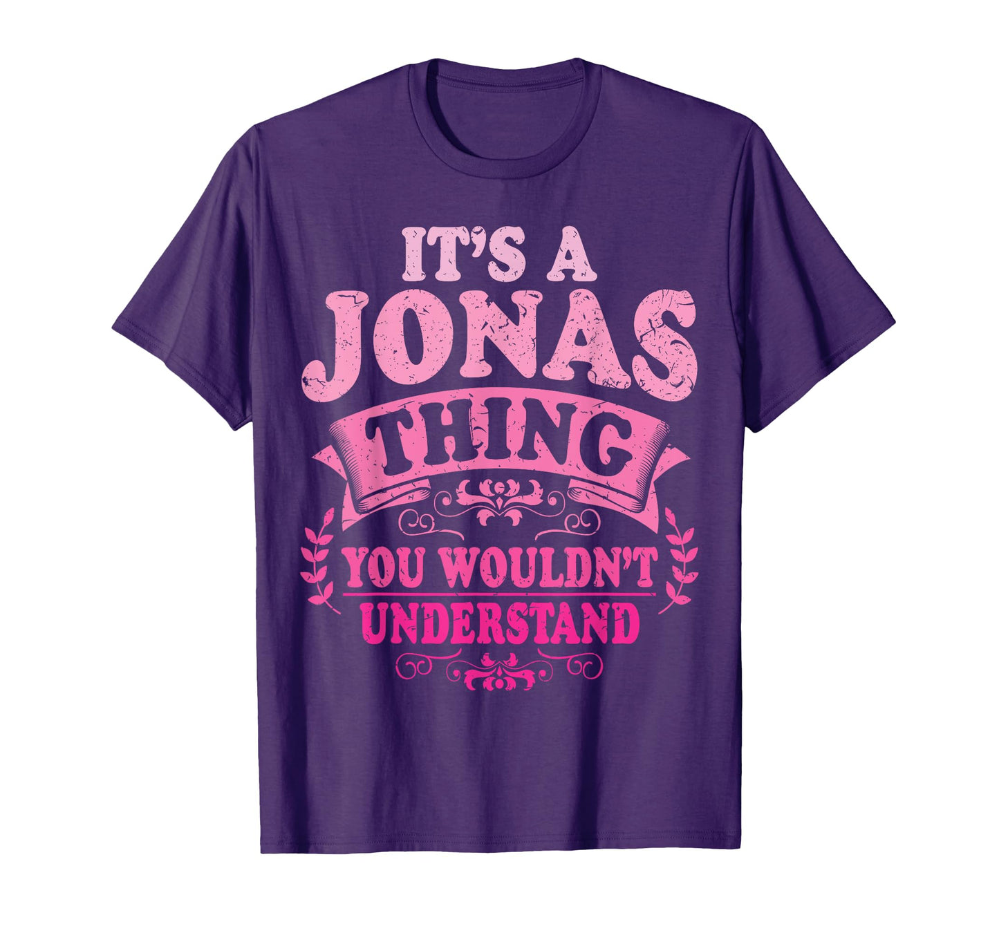 It's A Jonas Thing You Wouldn't Understand Jonas T-Shirt