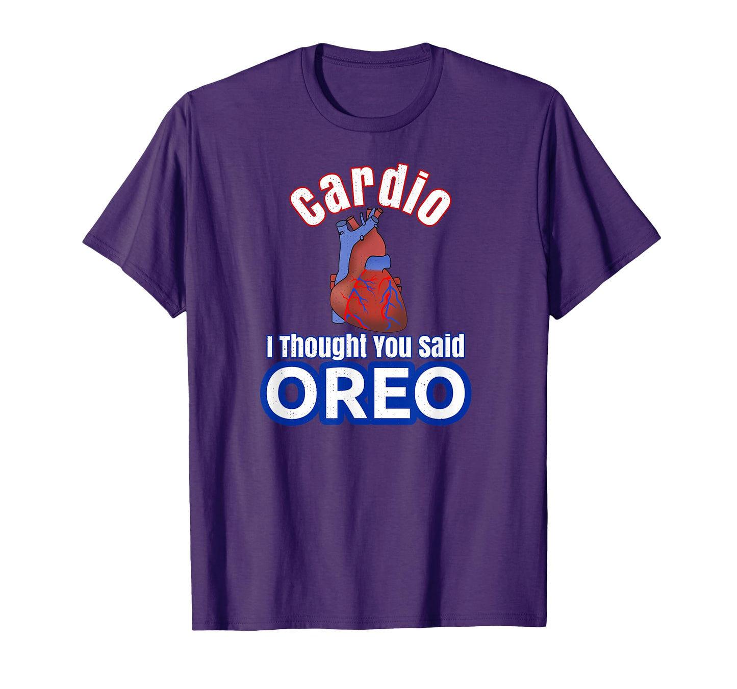 Funny Fitness T-Shirt Cardio I Thought You Said Oreo Gym Tee T-Shirt