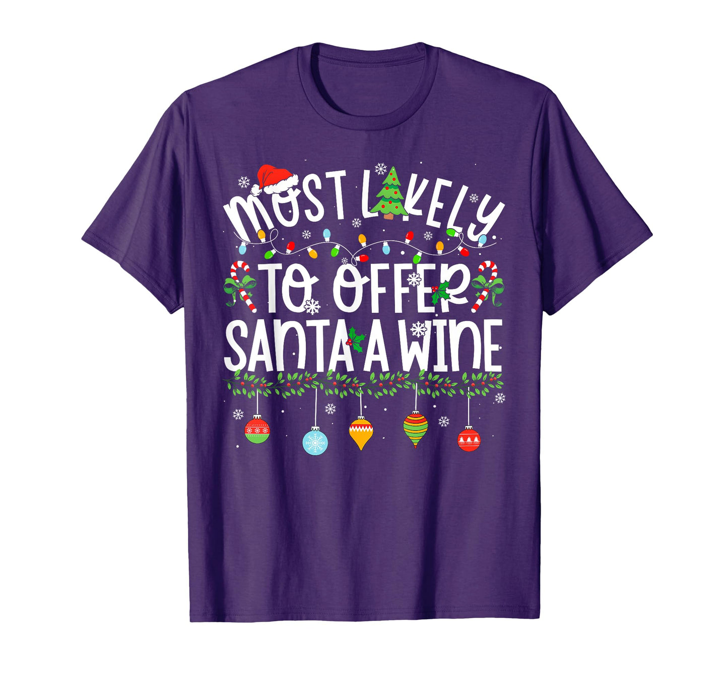 Funny Matching Christmas Most Likely to Offer Santa Wine T-Shirt