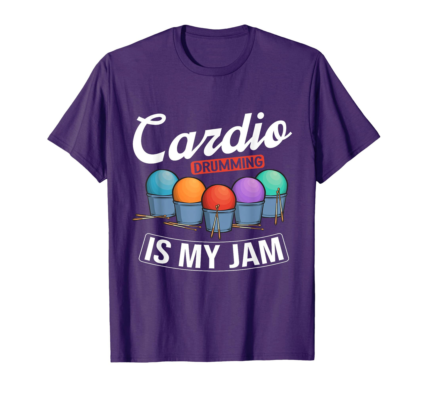 Cardio Drumming Is My Jam Gym Fitness Class Workout T-Shirt