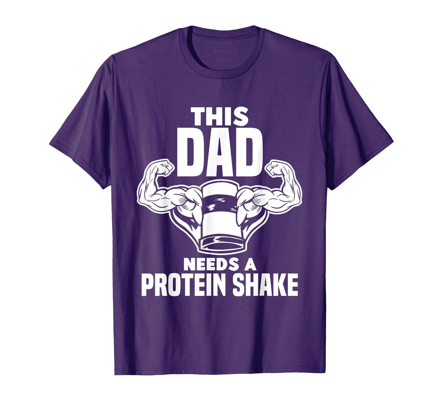 This Dad Needs A Protein Shake Protein Bar T-Shirt