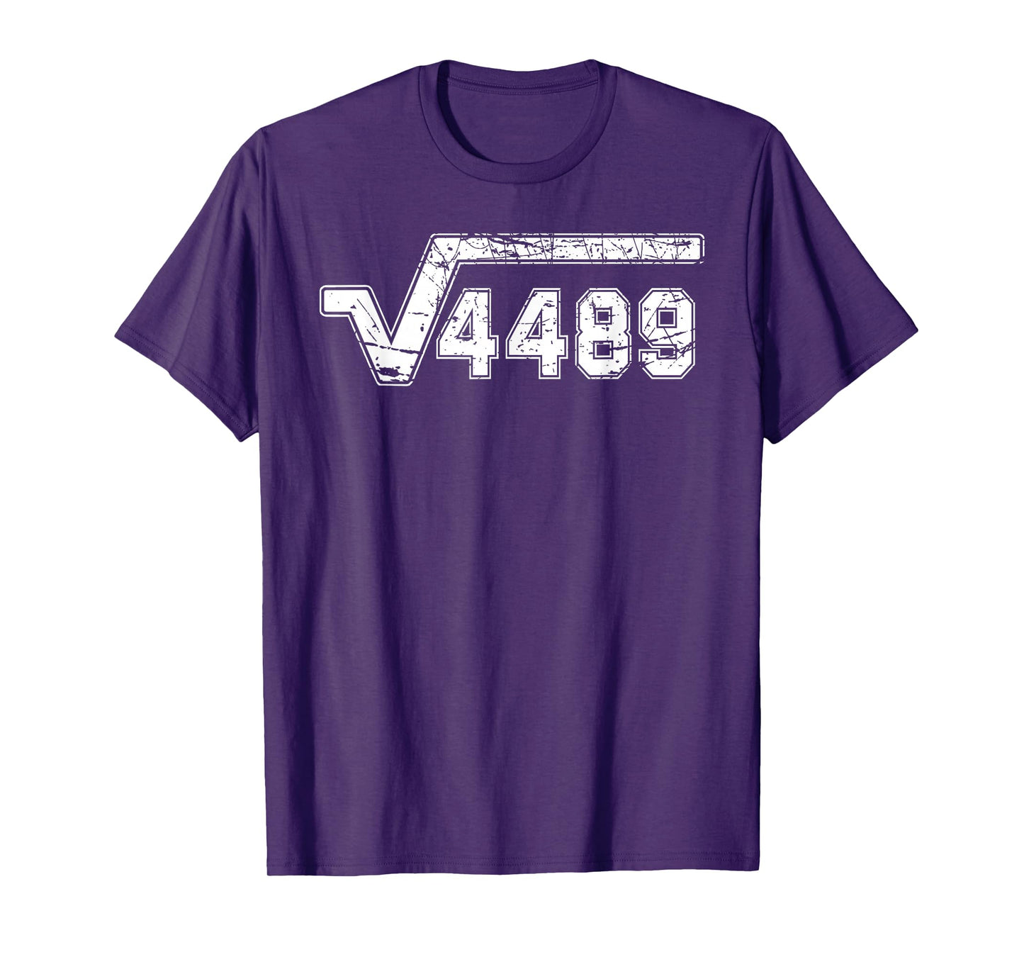6 7 Vintage Funny Meme Square Root 4489 Slang Math Teacher T-Shirt