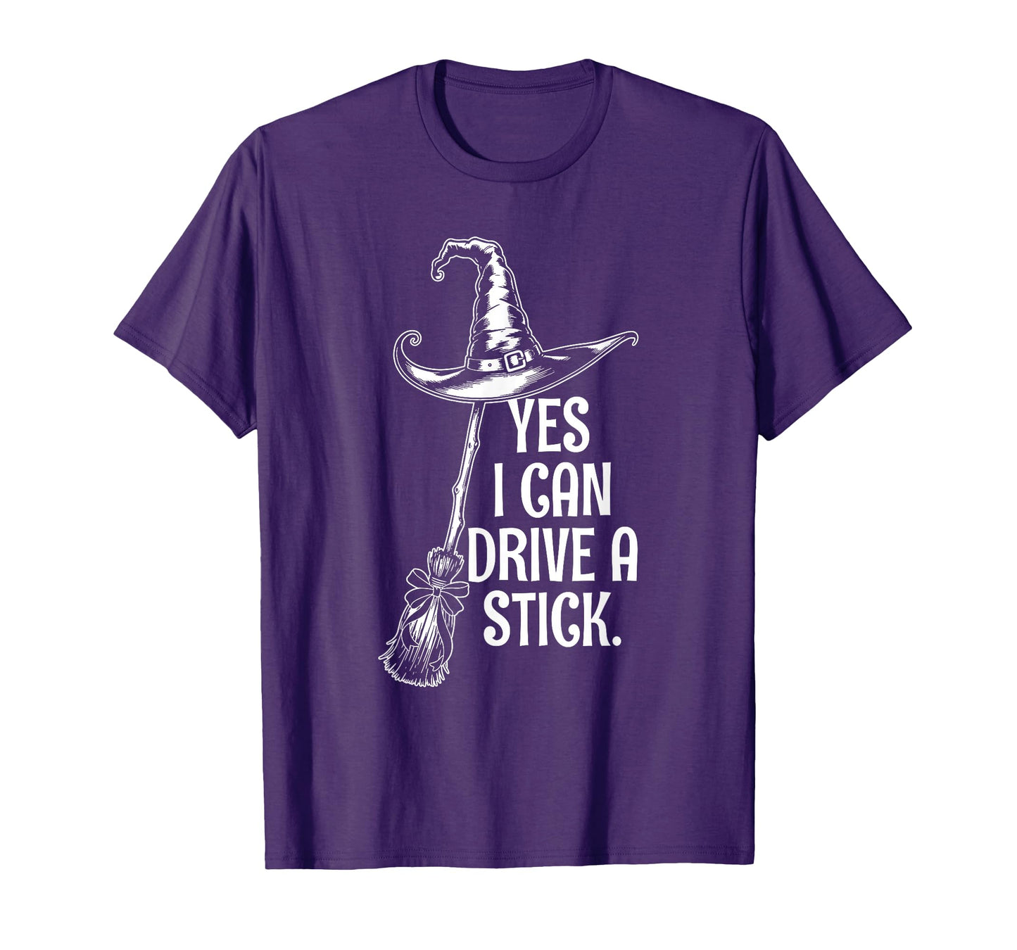 Yes I Can Drive A Stick Funny Halloween Spooky Witch T-Shirt