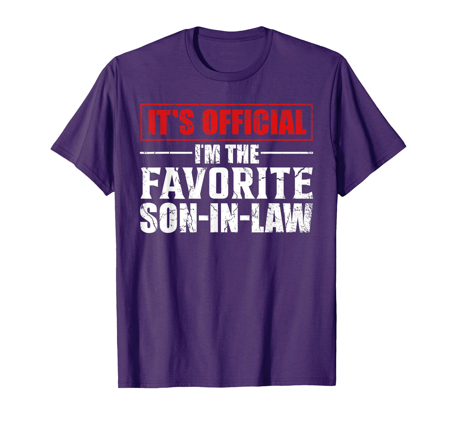 Funny Son In-Law, It's Official I'm The Favorite Son In-Law T-Shirt