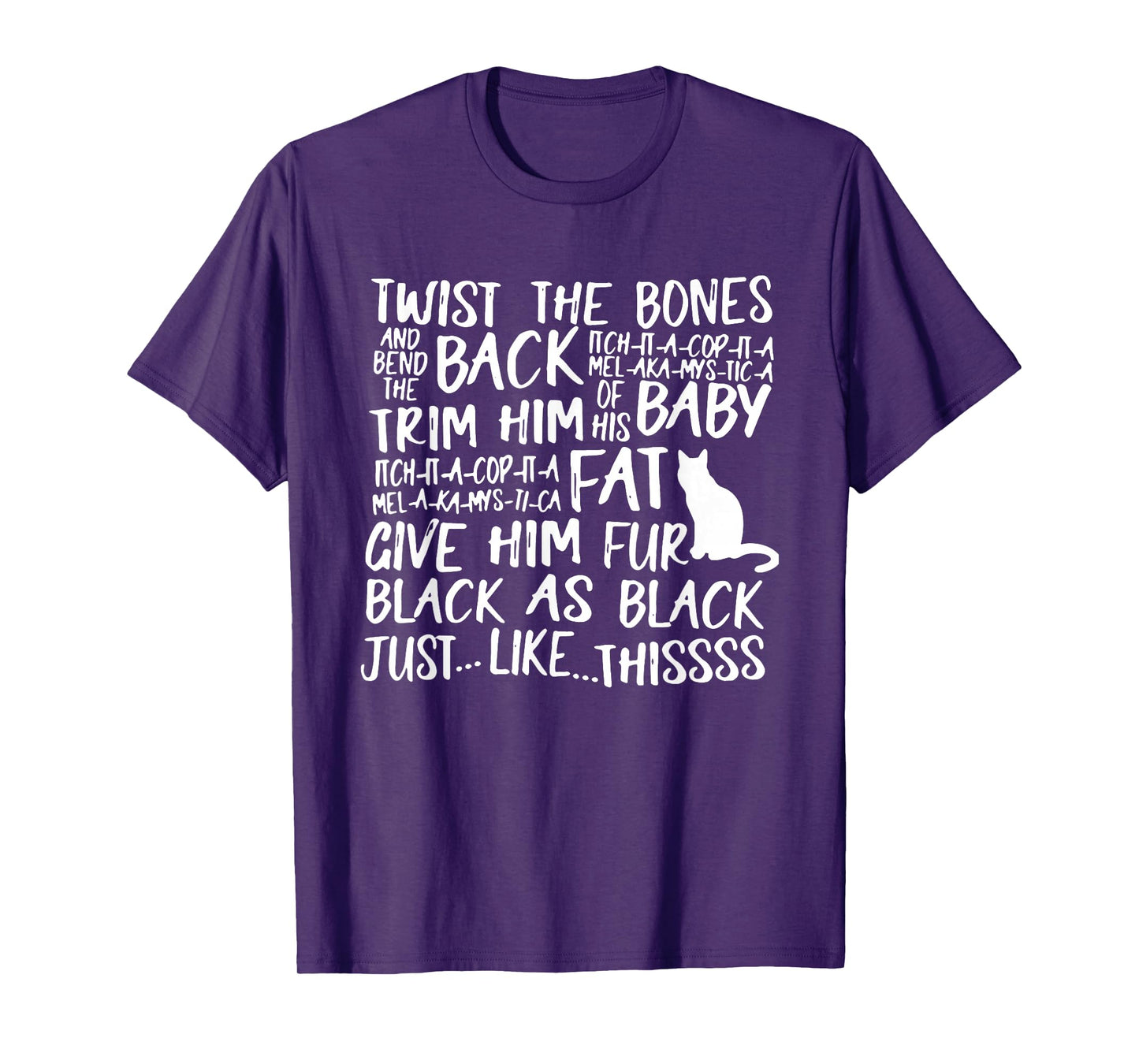 Twist The Bones Give Him Fur Black Cat T-Shirt