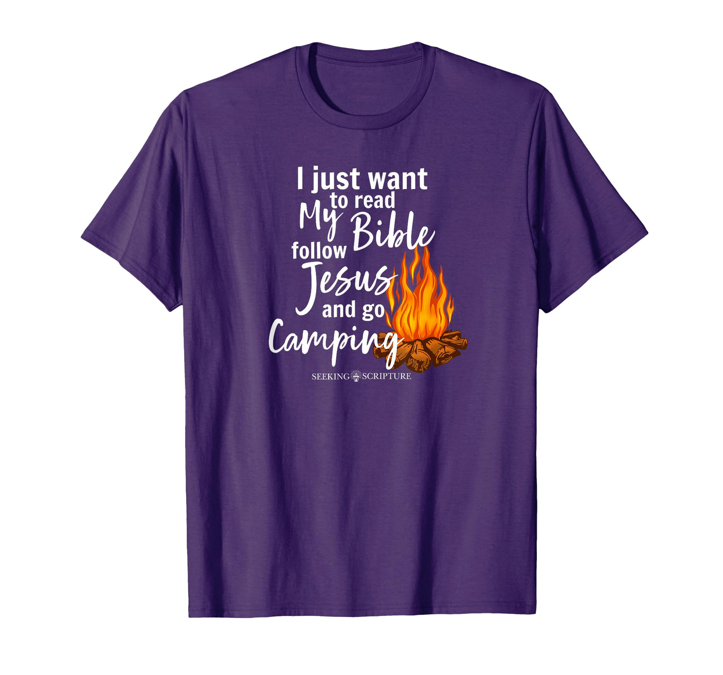 I Just Wanna Read My Bible, follow Jesus, and Go Camping T-Shirt