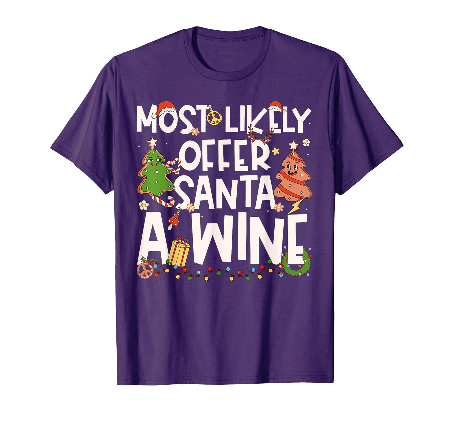Most Likely to Offer Santa A Wine Family Matching Christmas T-Shirt