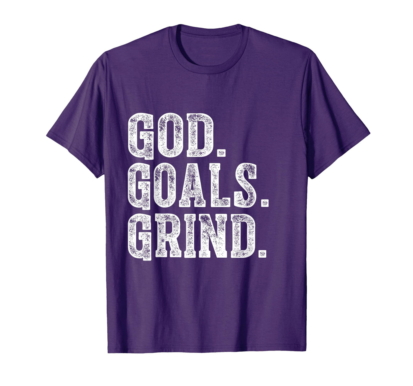God Goals Grind Motivational Christian Religion design T-Shirt