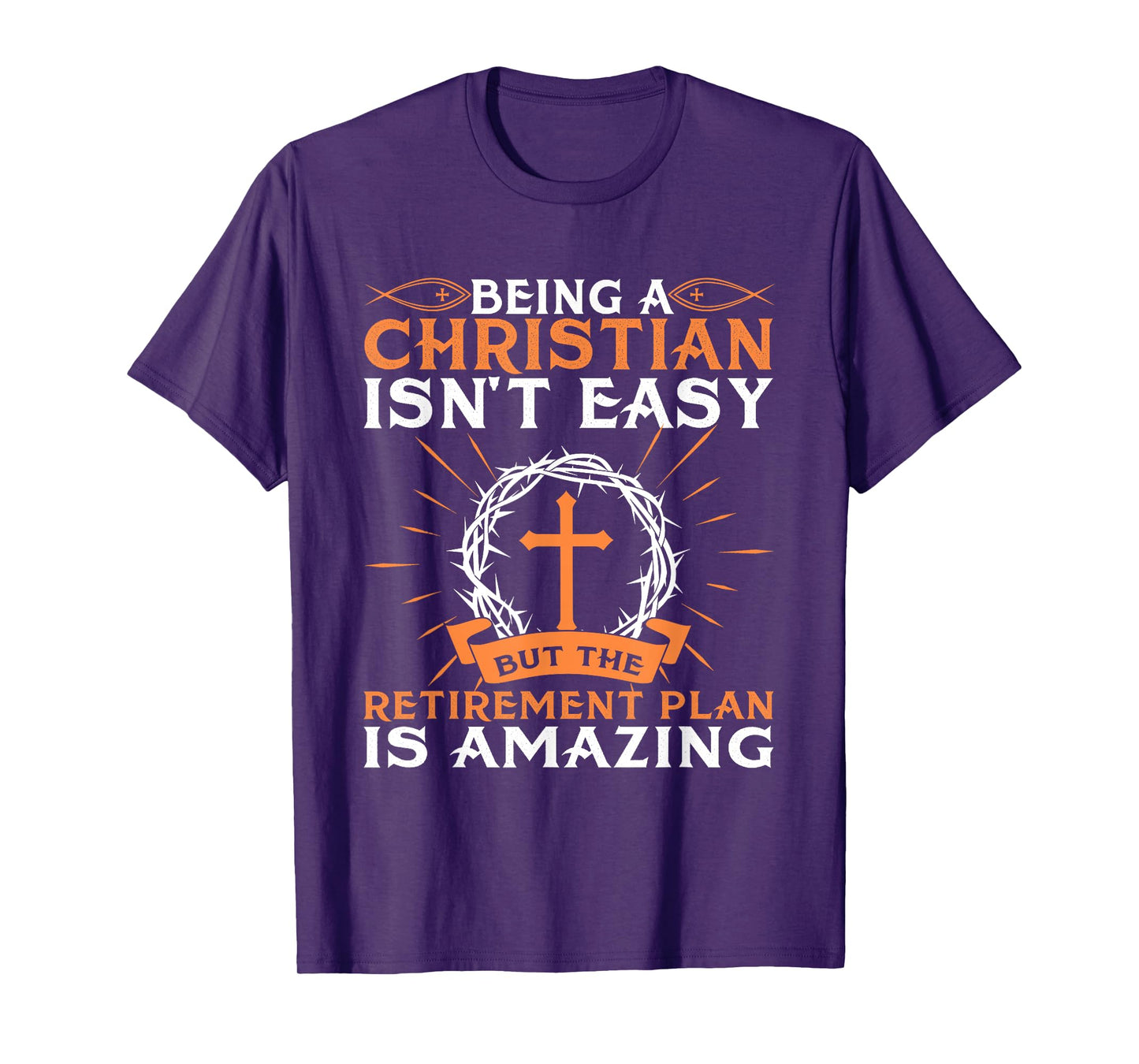 Funny Christian Retirement Plan Gift For Religious Men Women T-Shirt