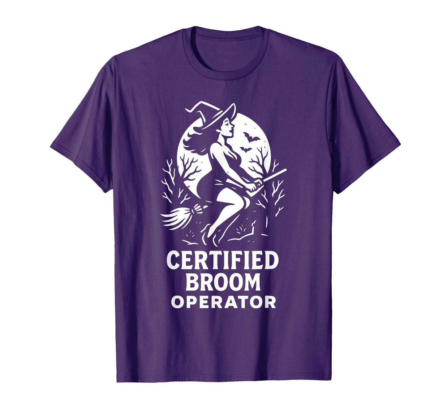 Certified Broom Operator Funny Halloween Witch Costume T-Shirt
