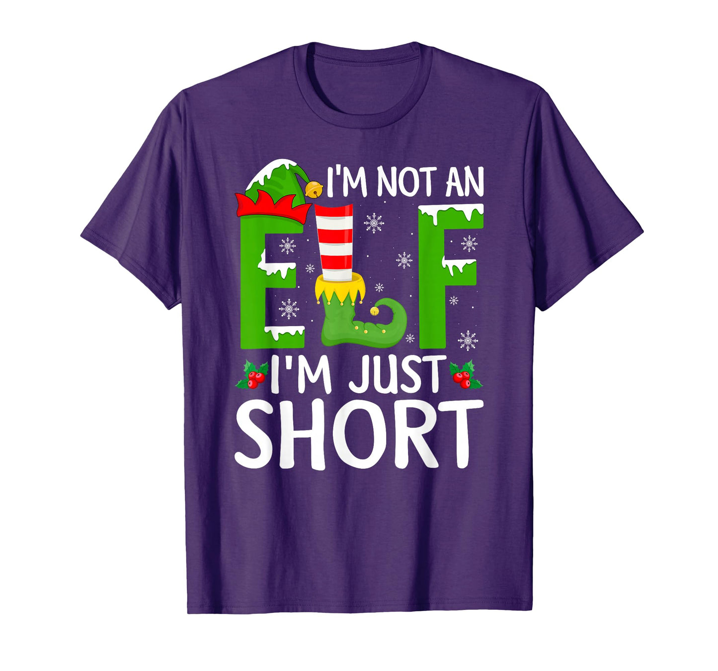 I'm Not an Elf I'm Just Short Family Elf Squad Christmas T-Shirt