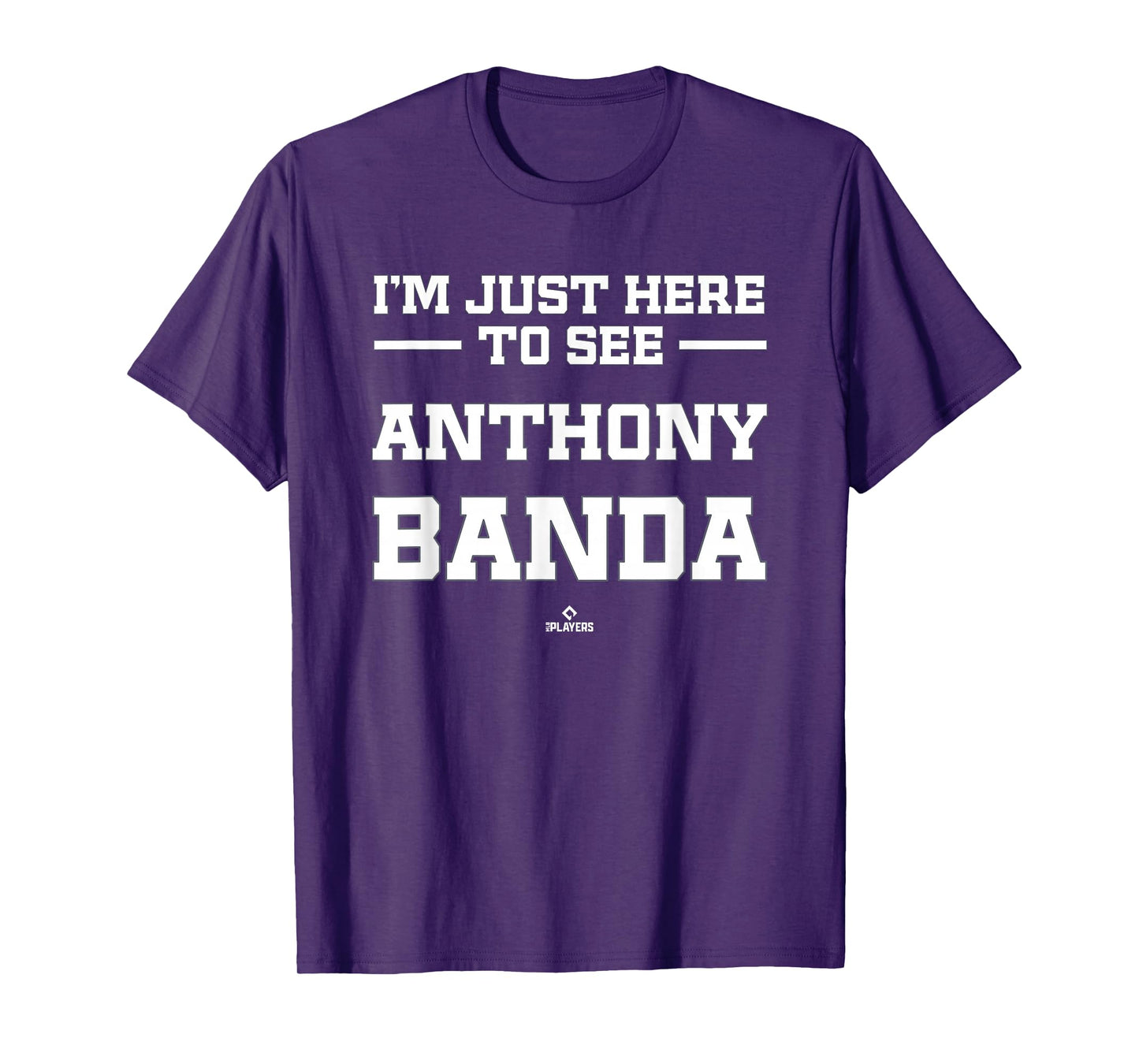 I'm Here to See Anthony Banda Prospect Baseball Fan Gear T-Shirt