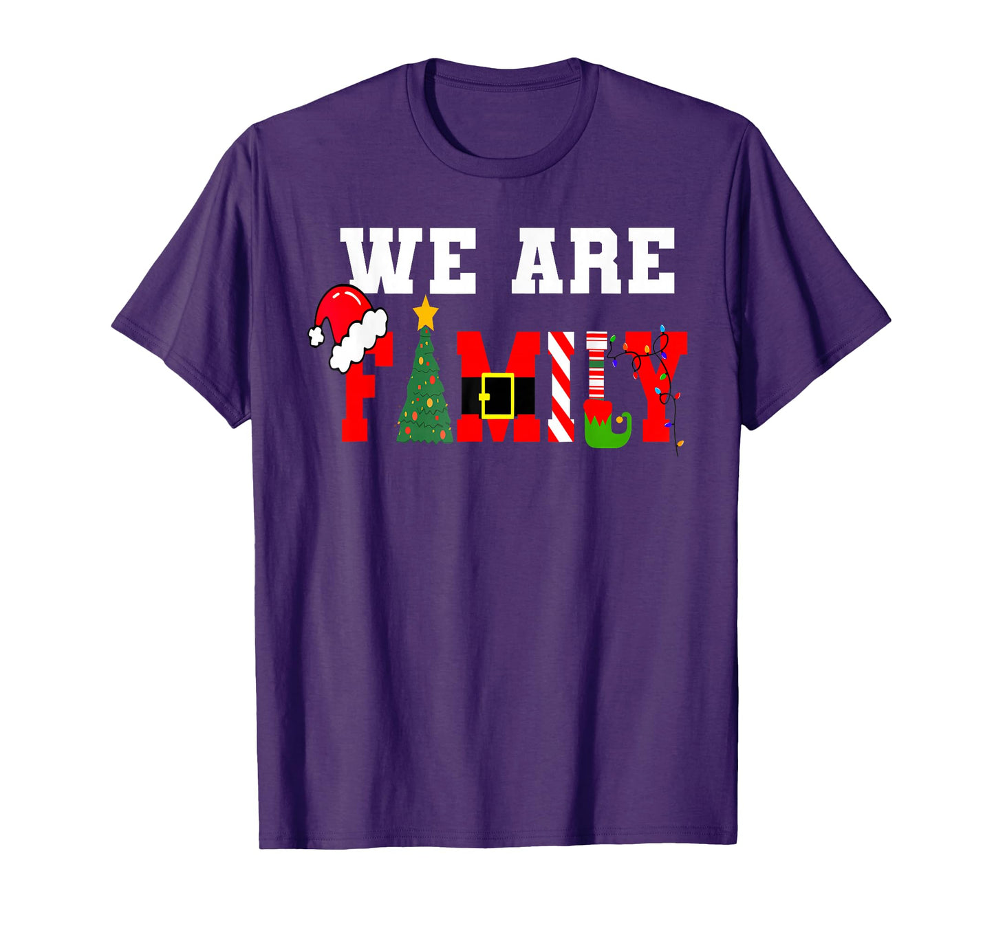 We Are Family Christmas Pajamas Funny Matching Xmas T-Shirt