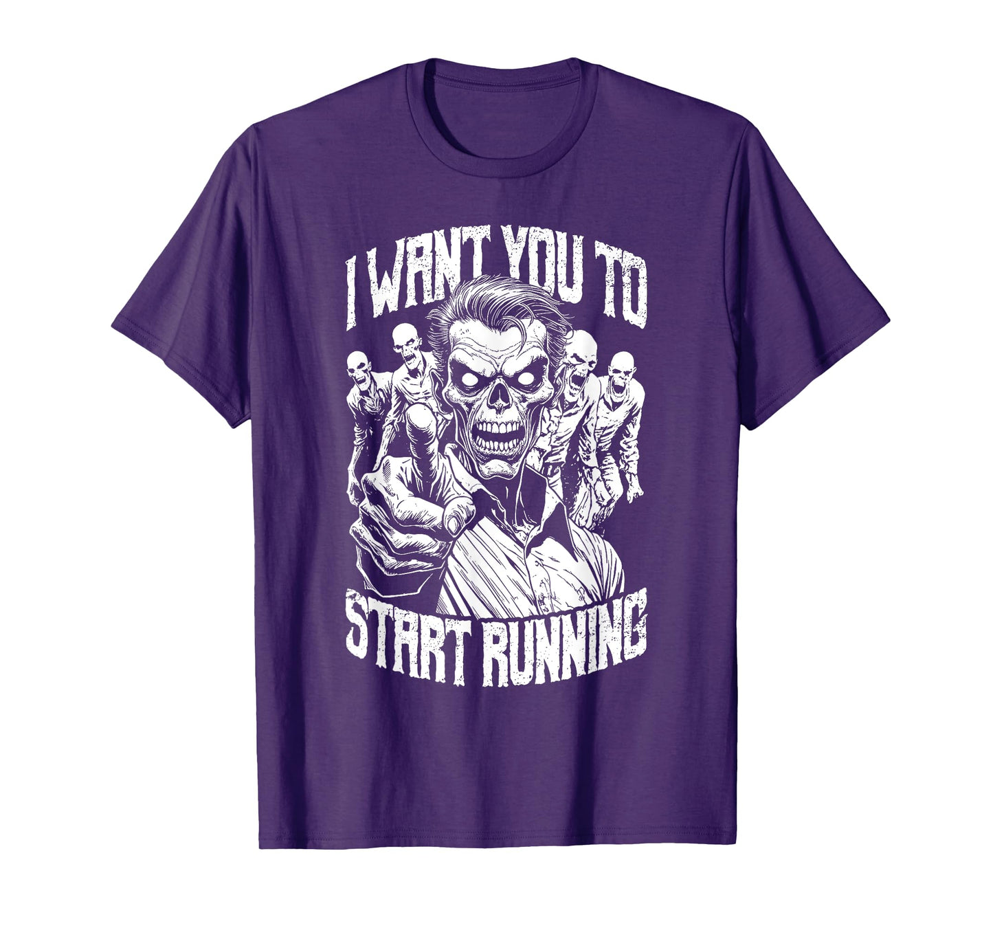 Zombie Marathon Runner I Want You To Start Running Halloween T-Shirt