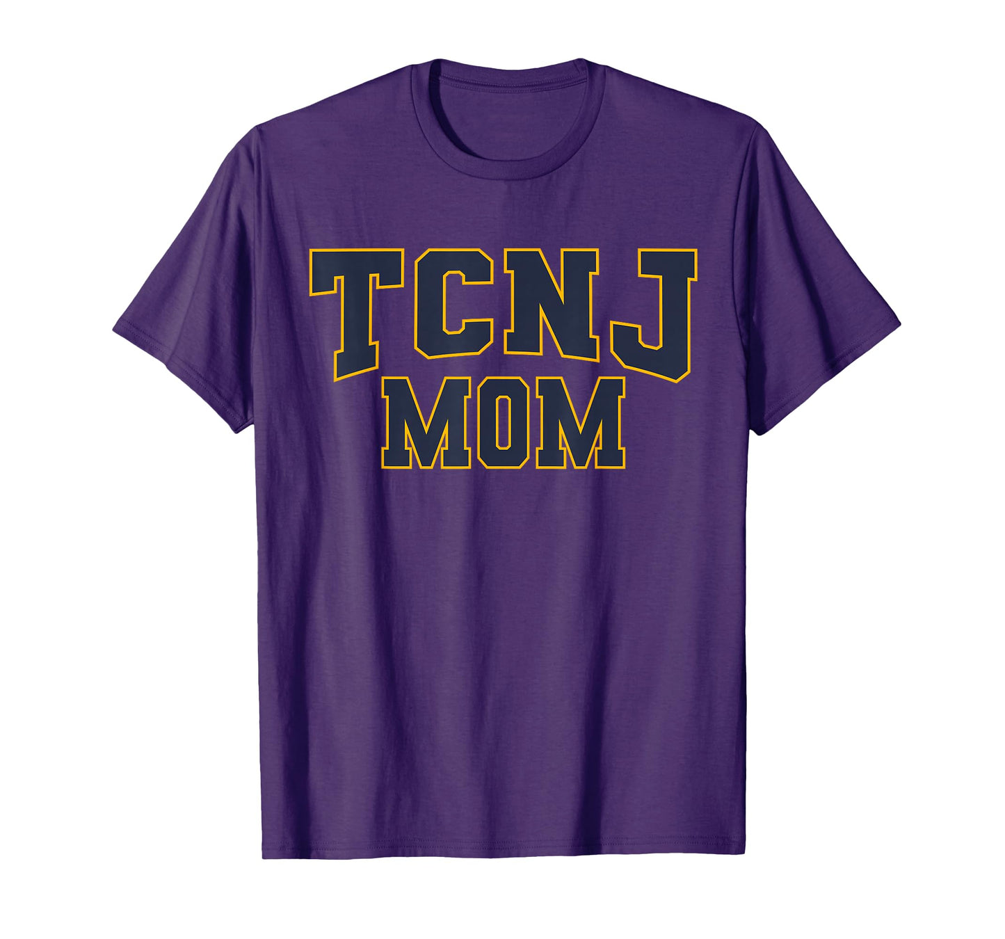 TCNJ Mom Apparel Sports Fan T-Shirt