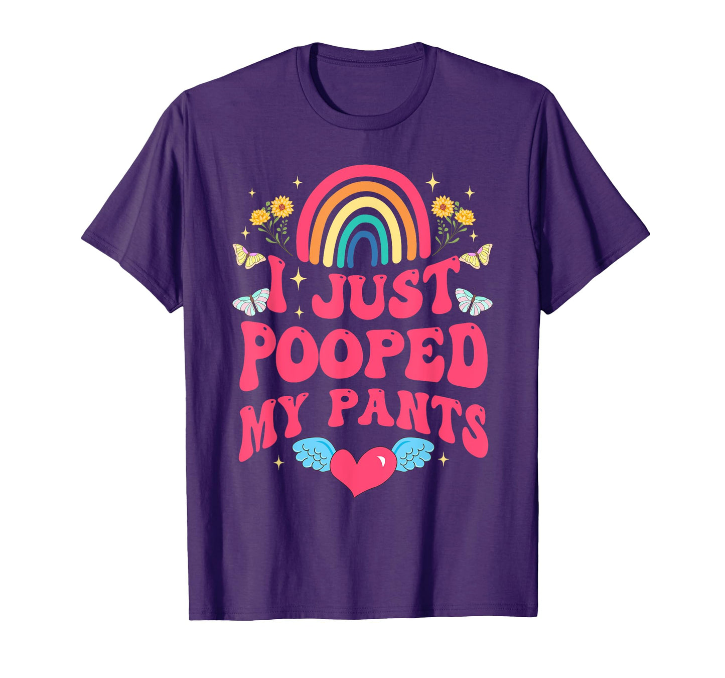 I Just Pooped My Pants Funny Adult Humor Meme T-Shirt