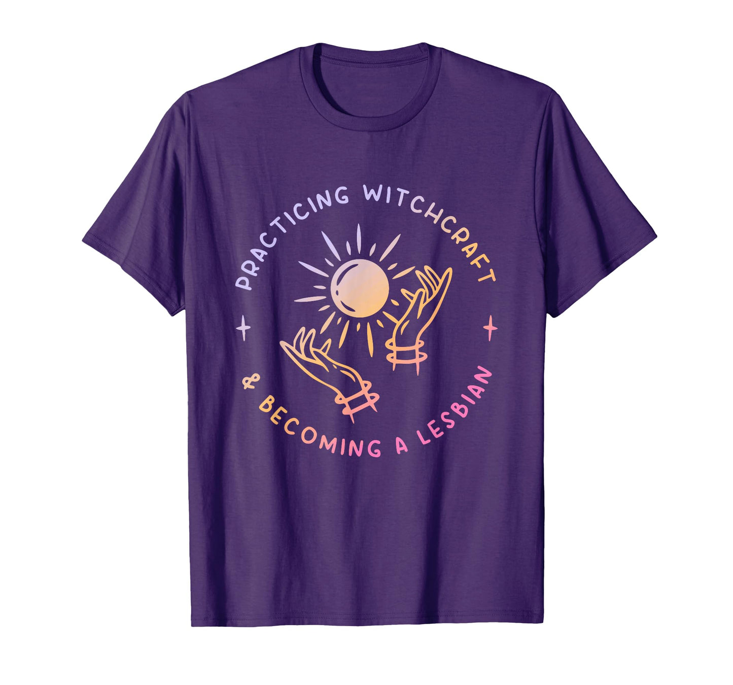 Practicing Witchcraft & Becoming A Lesbian Design T-Shirt
