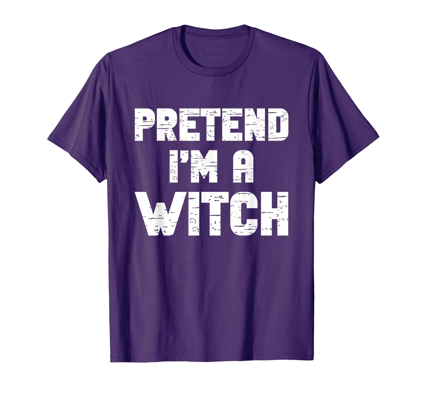 Halloween Pretend I'm A Witch Costume Funny Lazy Adult Kids T-Shirt