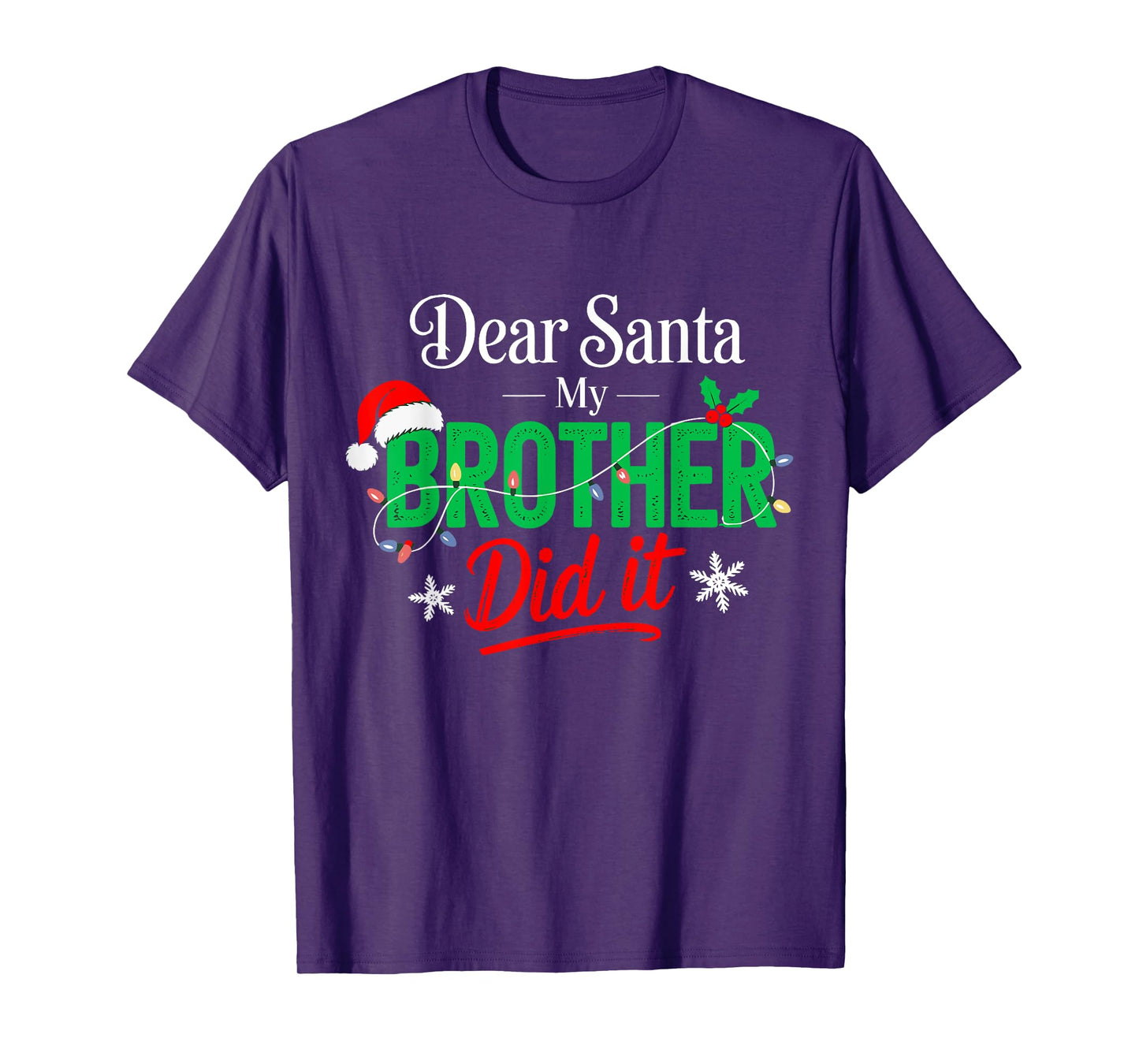Dear Santa My Brother Did It Funny Christmas Boys Girls Kids T-Shirt