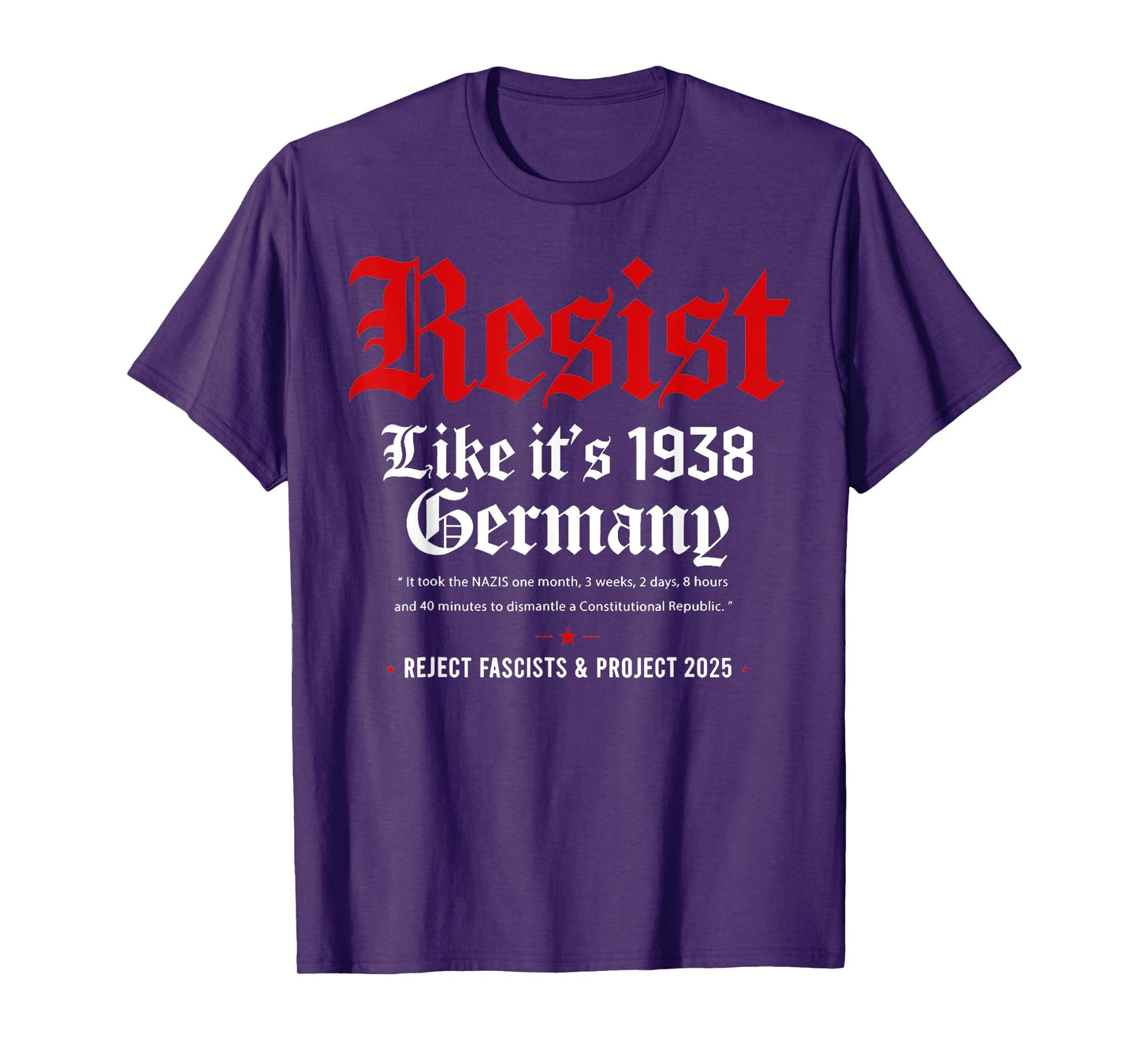 Resist Like It's 1938 Germany T-Shirt