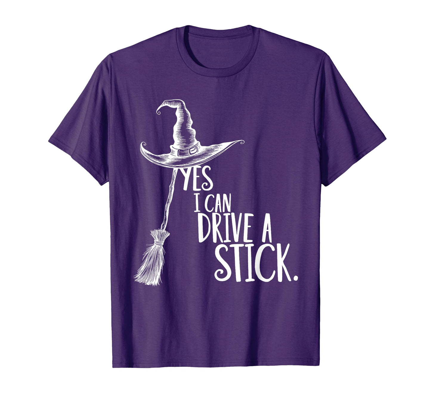 Yes I Can Drive A Stick Spooky Witch Women Halloween Costume T-Shirt