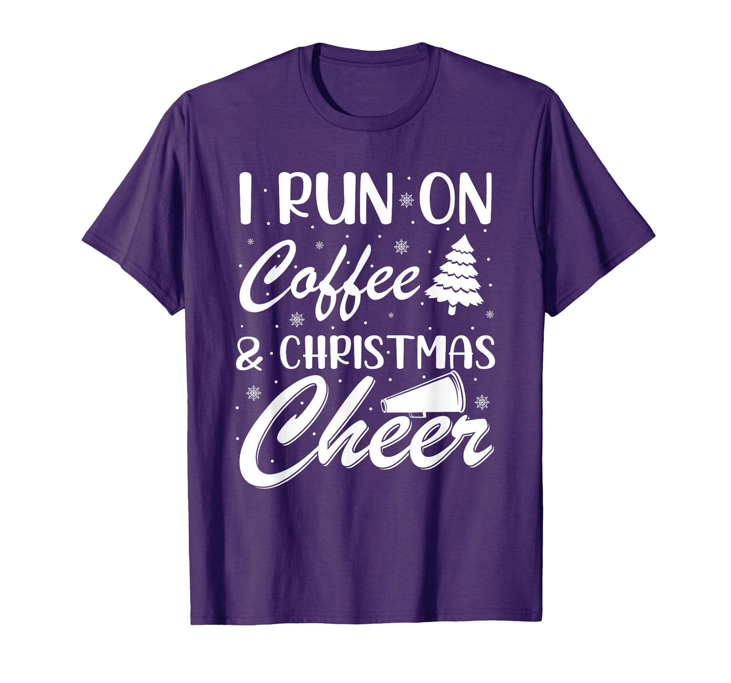 I Run On Coffee and Christmas Cheer Xmas T-Shirt