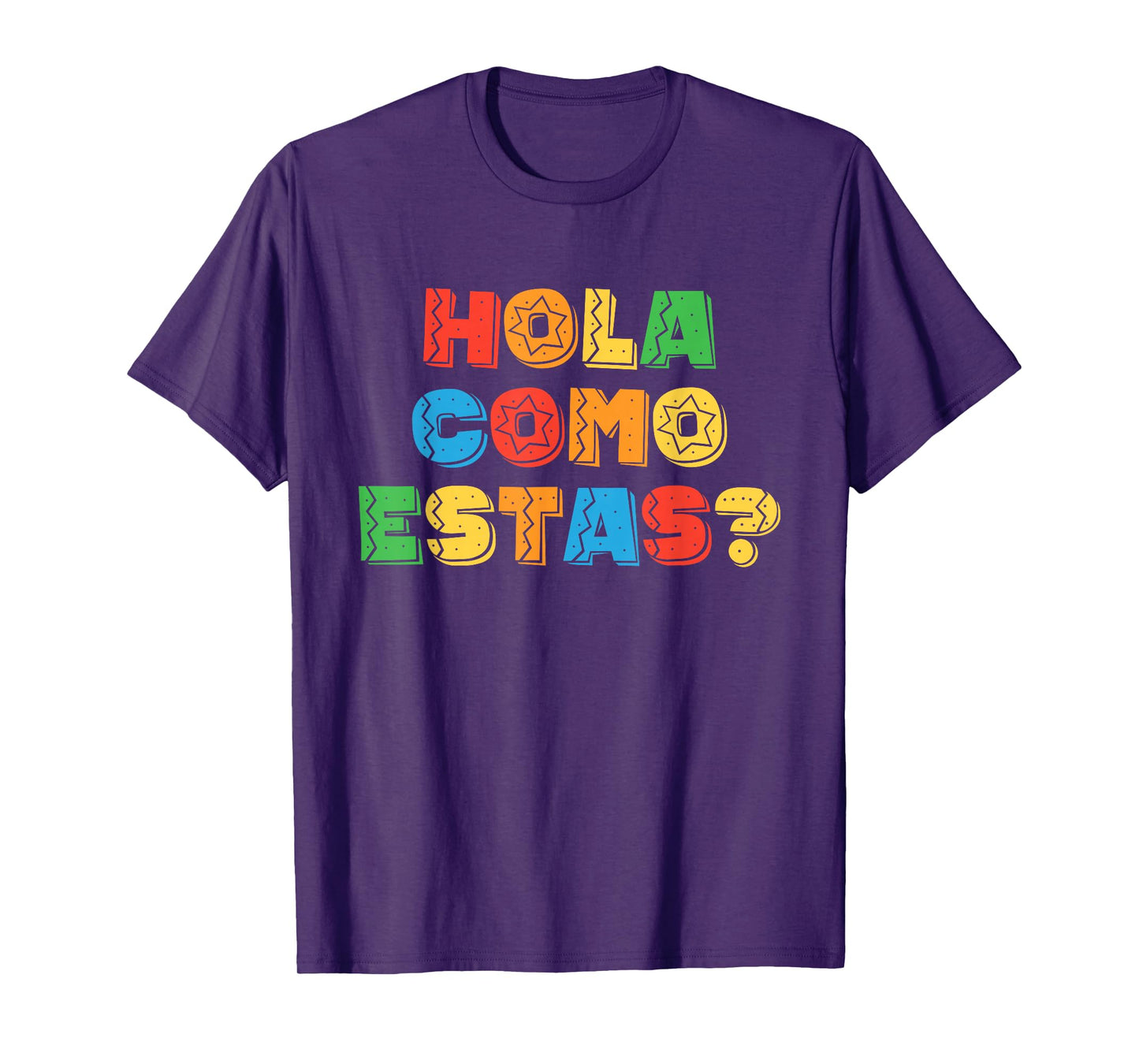 Hola Como Estas Spanish Teacher Fiesta Party Banners Funny T-Shirt