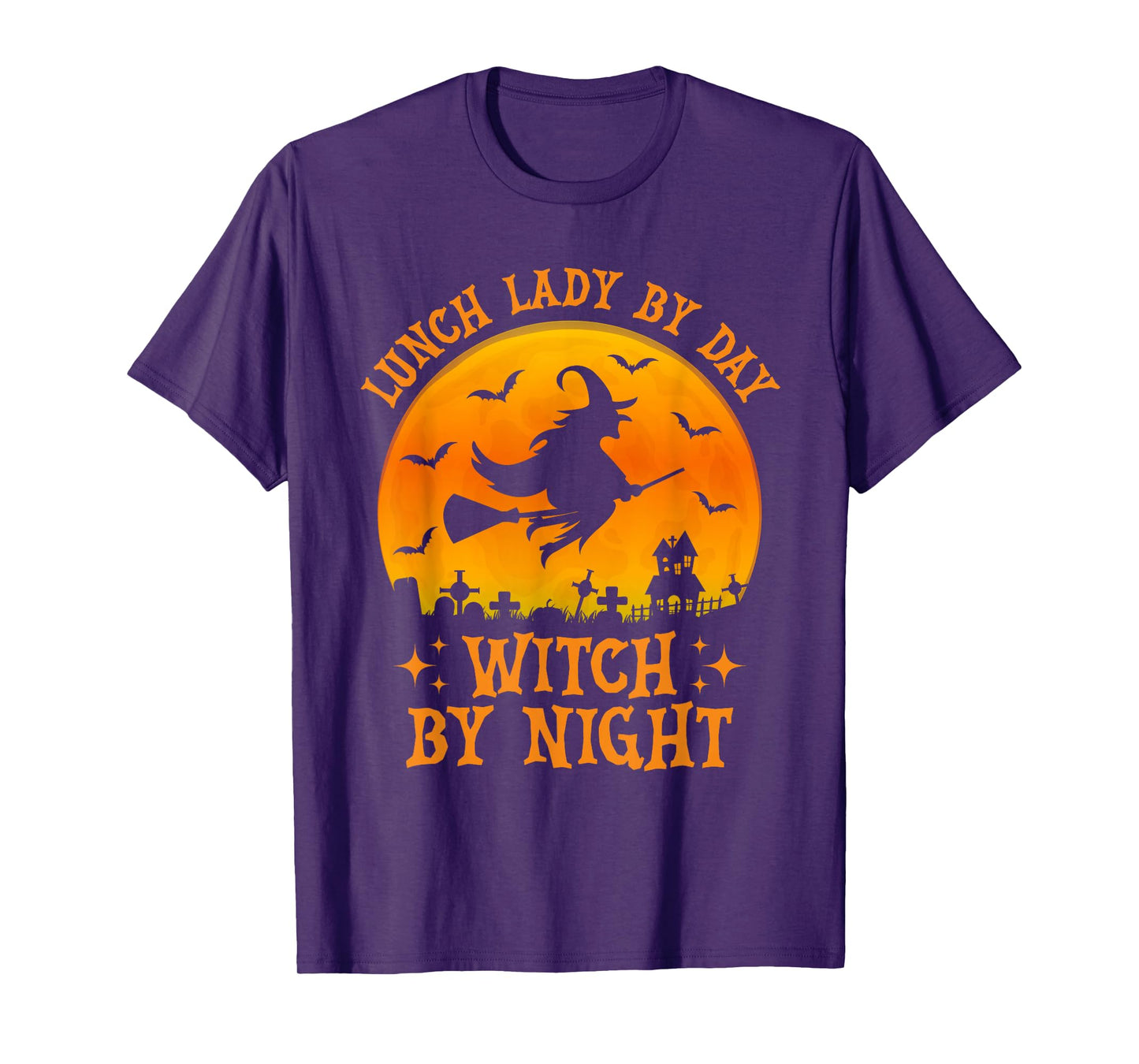 Lunch Lady by Day Witch by Night Halloween School Cafeteria T-Shirt