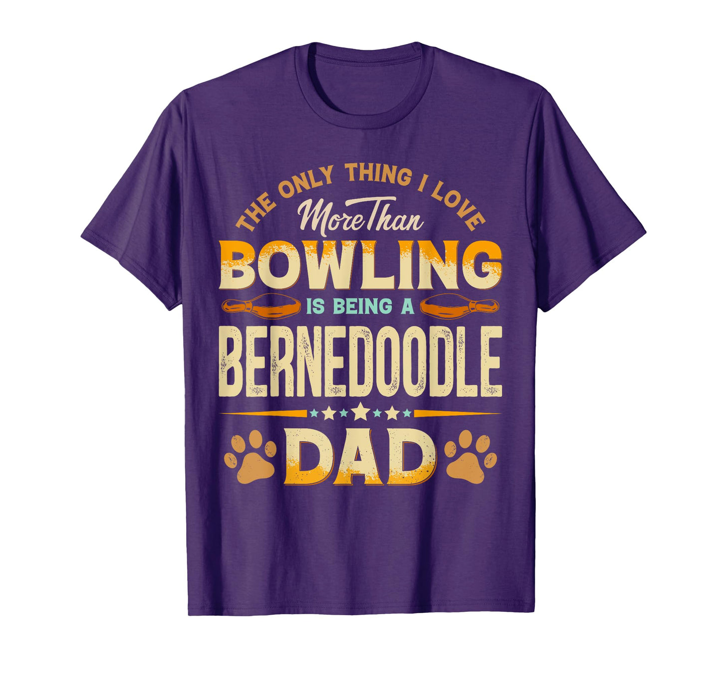 Funny Bowling Father's Day - Bernedoodle Dad Dog Lover Men T-Shirt