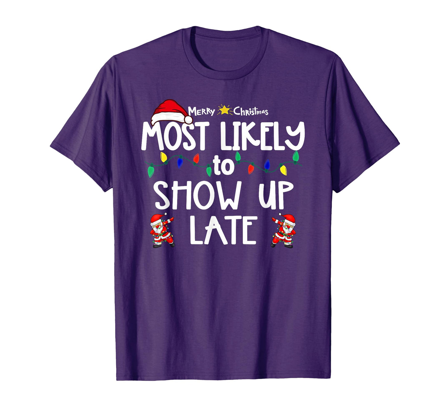 Most Likely to Christmas Shirt Matching Family Pajamas Funny T-Shirt