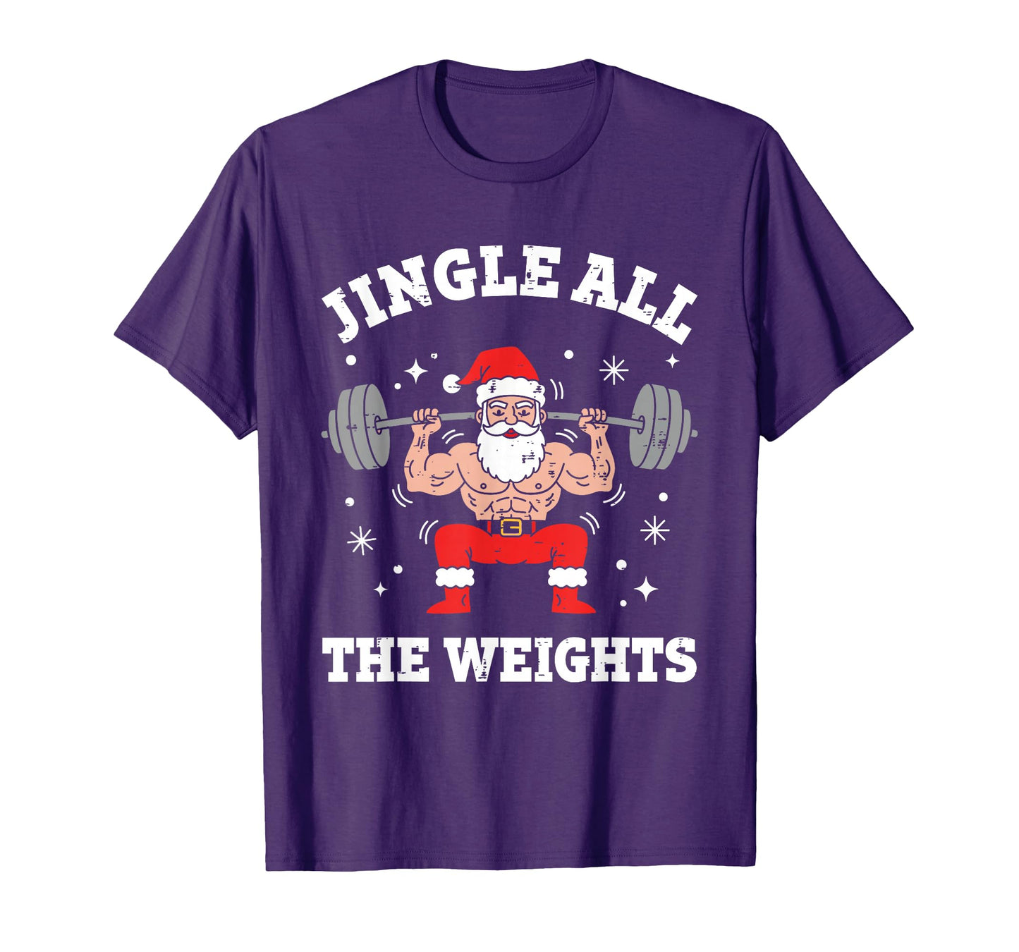Jingle All The Weights Santa Claus Gym Workout Fitness Humor T-Shirt