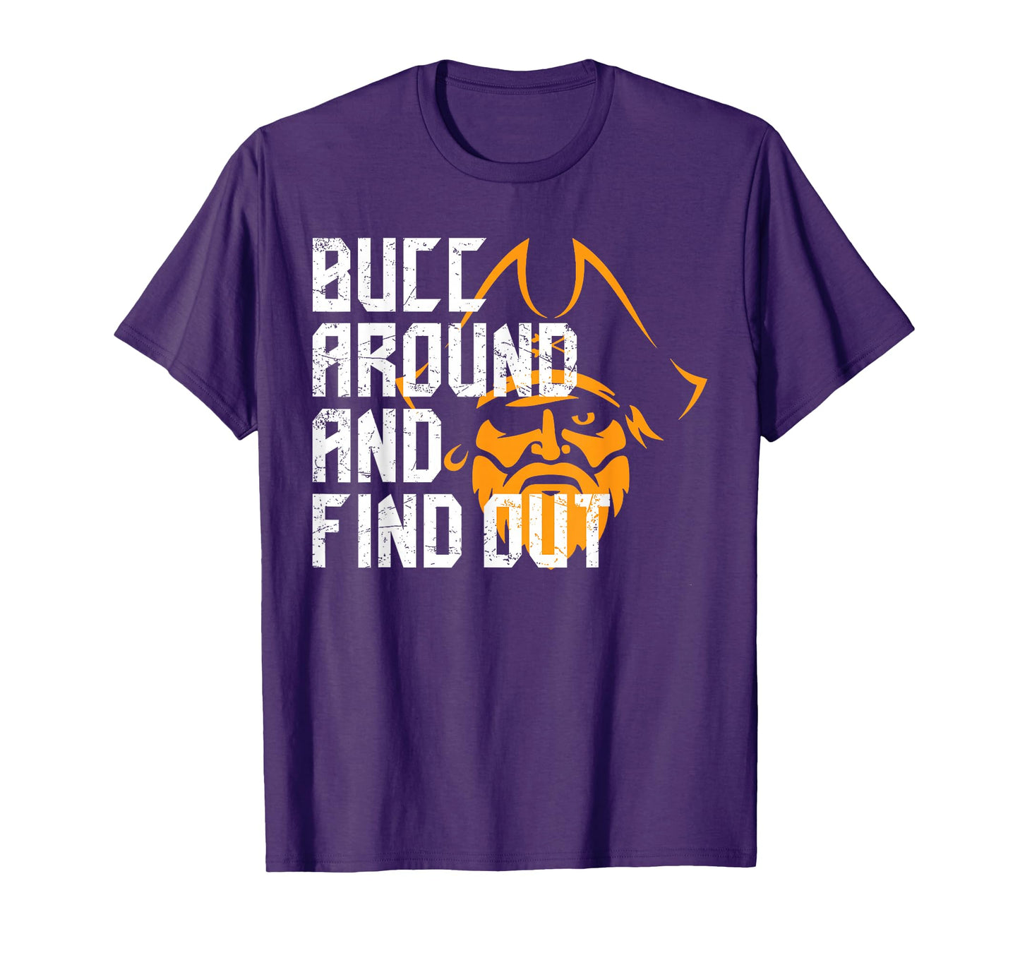 Bucc Around and Find Out Vintage Funny T-Shirt