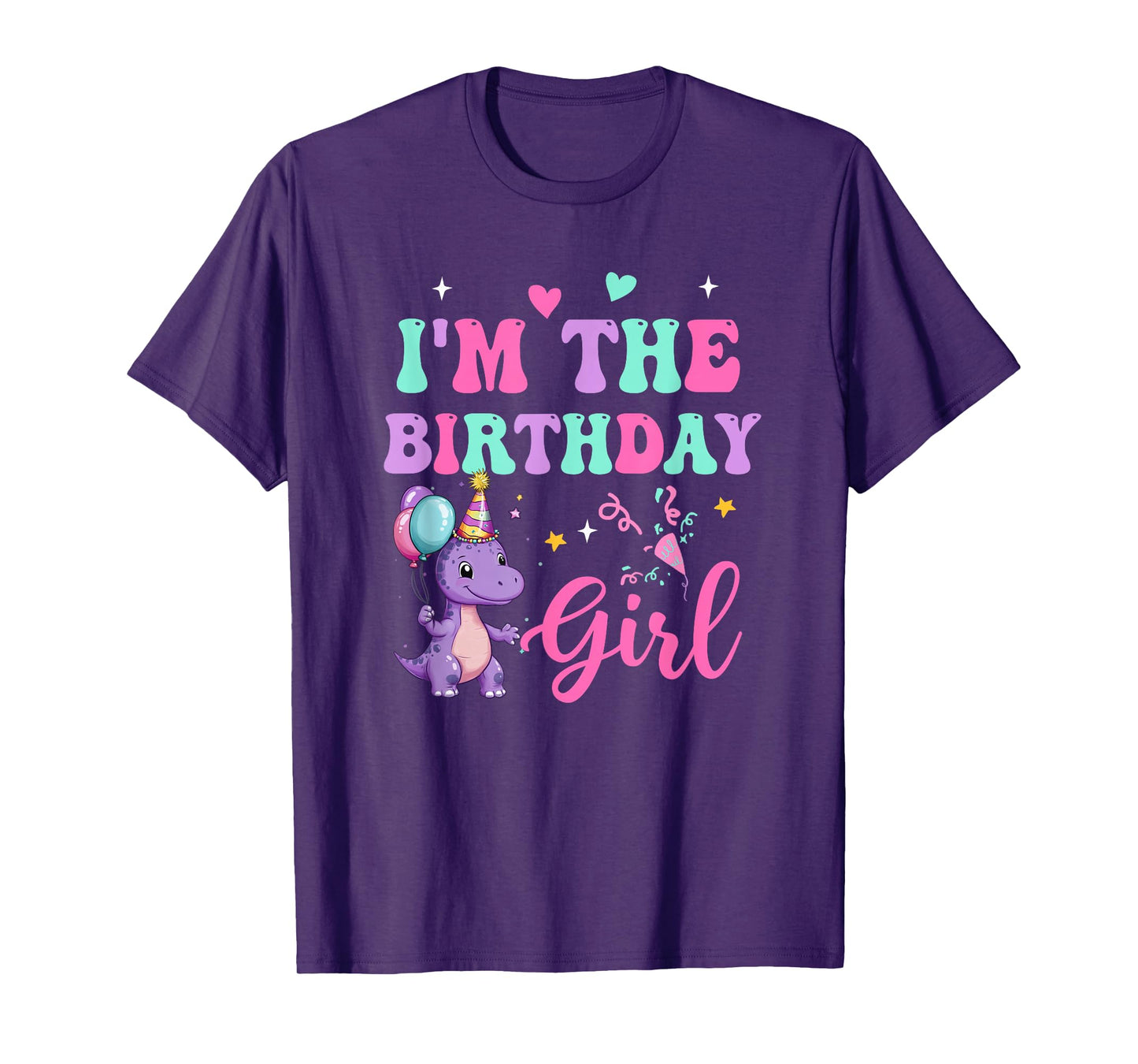 I'm The Birthday Girl Dinosaur T-Rex Party Family Matching T-Shirt