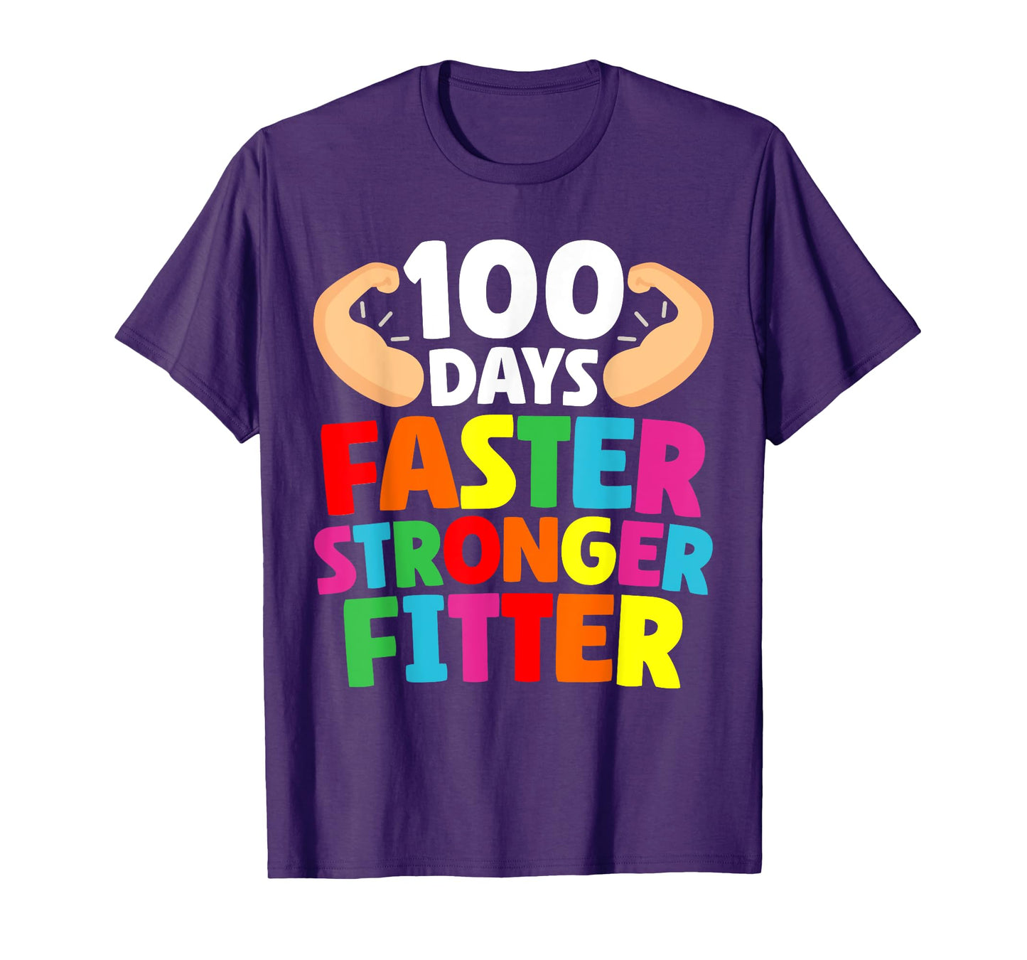 Faster Stronger Fitter 100 Days Of School Gym Teacher Men Women Girls Kids T-Shirt