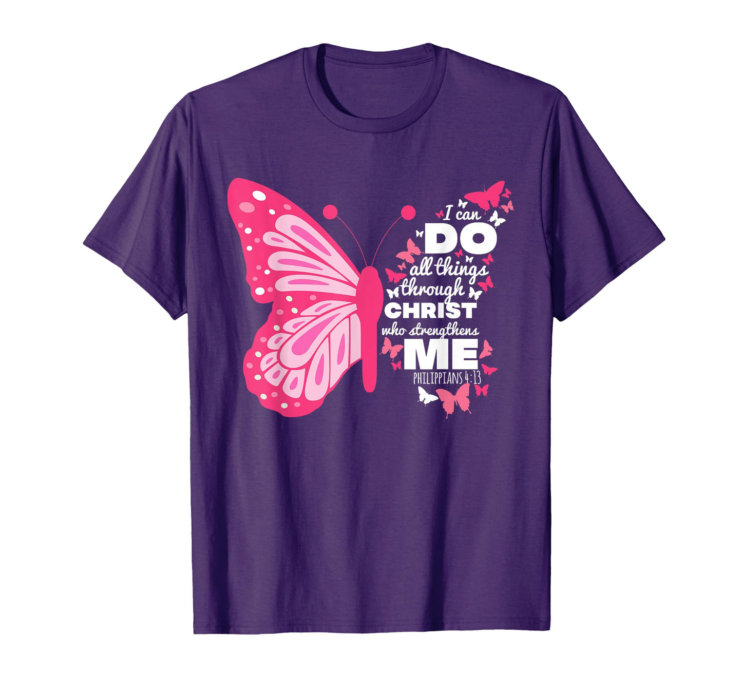 Philippians 4:13 Butterfly Christ Bible Verse Gift For Women T-Shirt