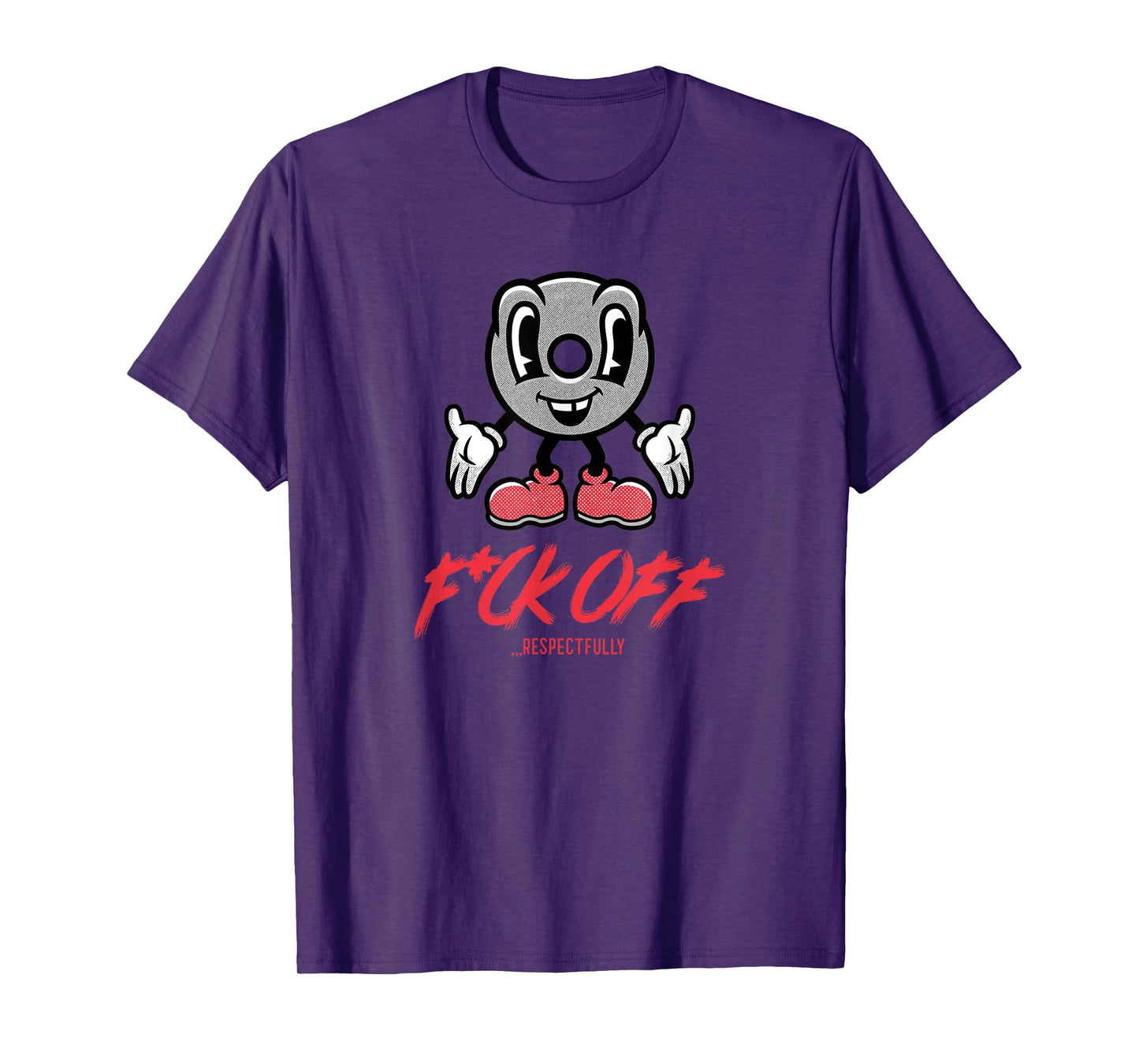 Fuck Off Respectfully Funny Graphic Cartoon Gym T-Shirt