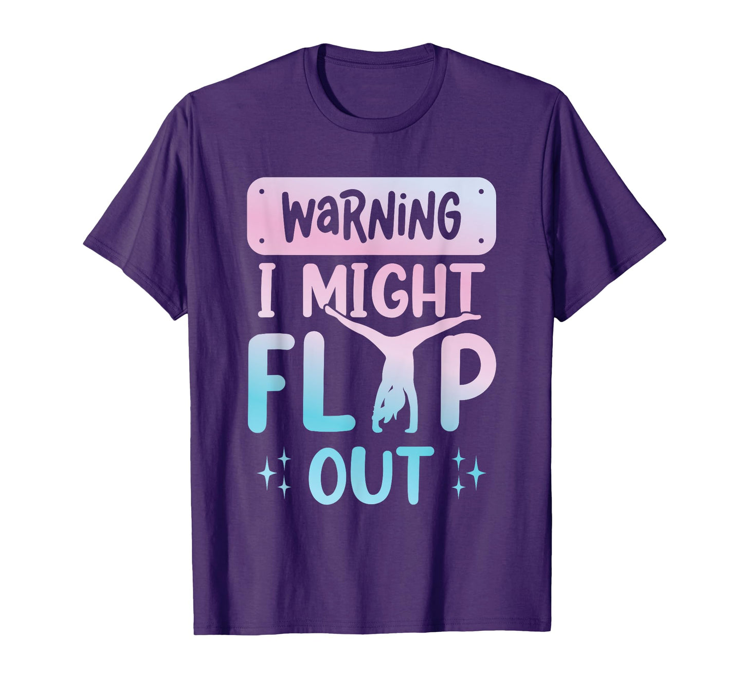 Warning I Might Flip Out Gymnast Girls Cheer Sister T-Shirt