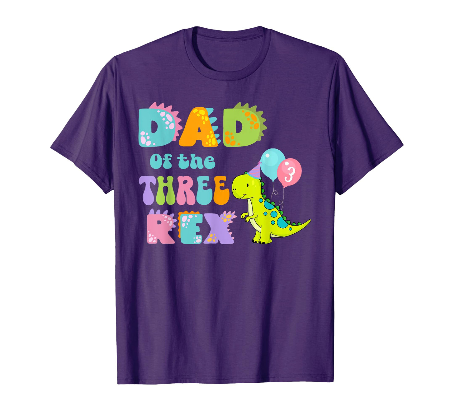 Dad of the Three Rex Birthday Dinosaur Family Matching T-Shirt