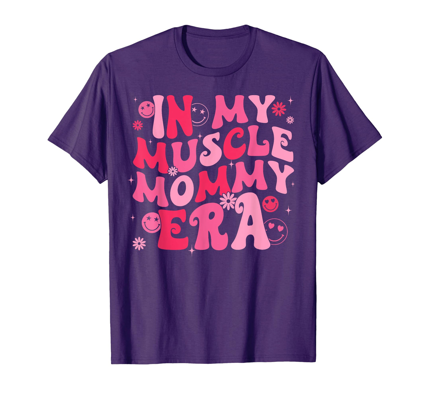 In My Muscle Mommy Era Groovy Weightlifting Mother Workout T-Shirt