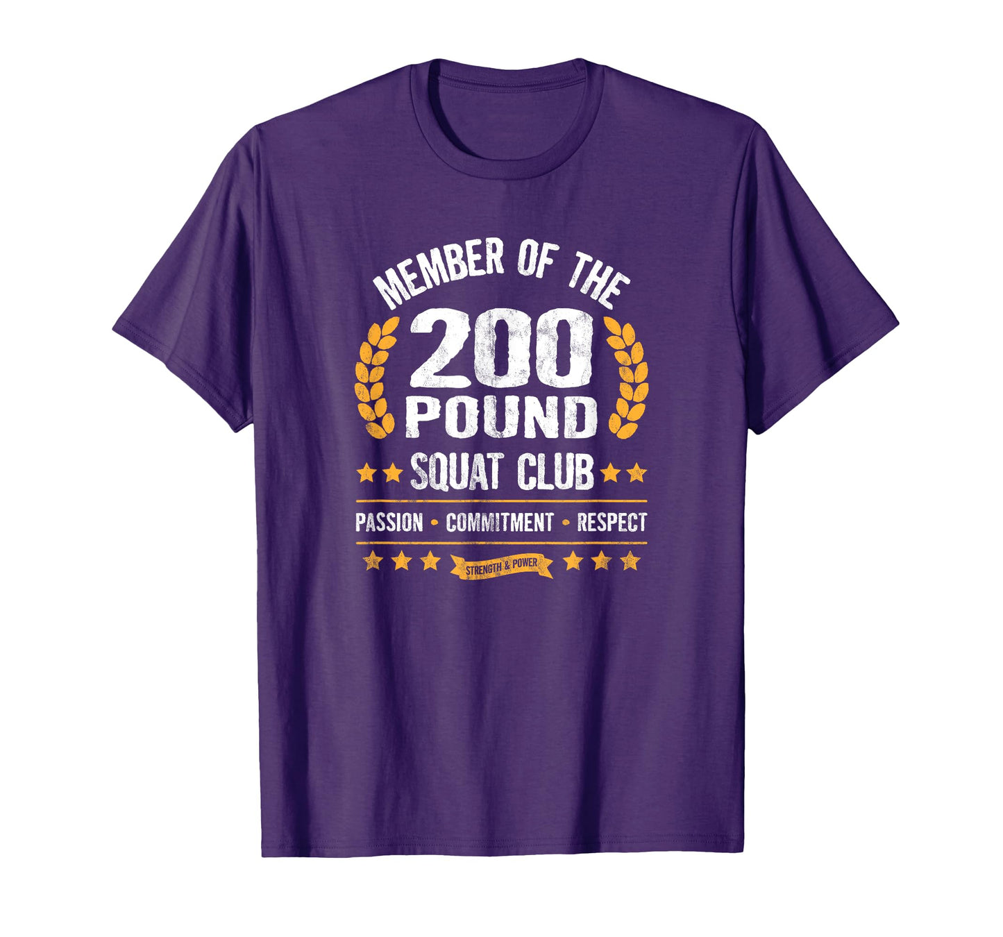 200 Pound Squat Club Strong Men and Women Gym T-Shirt
