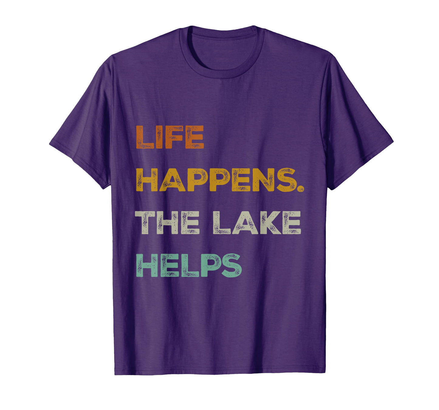 Retro life happens the lake helps Vintage T-Shirt