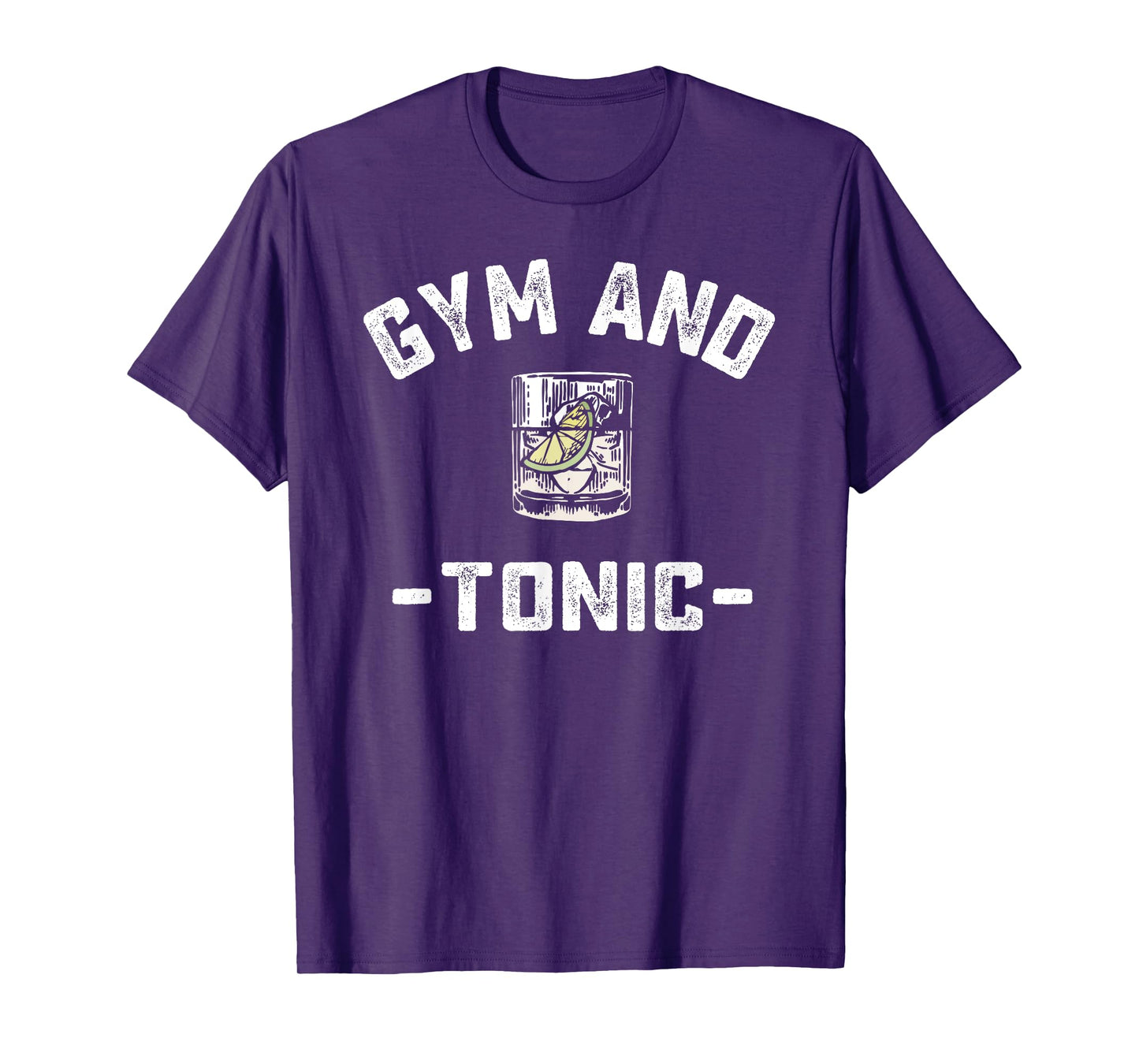 Gym and Tonic Funny Workout Weightlifting Pun Alcohol Drink T-Shirt