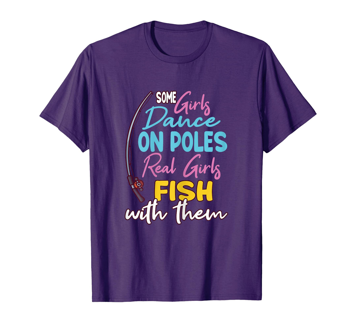 Funny Fishing Design For Women And Girls T-Shirt