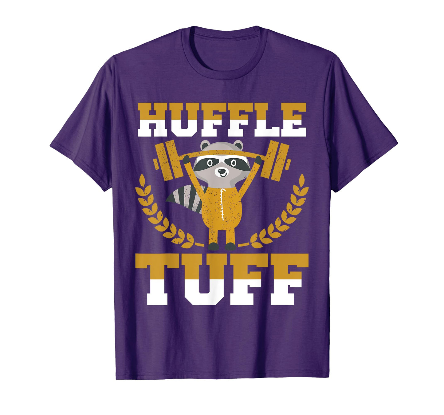 Huffle Tuff Funny Weightlifting Gym Memes T-Shirt